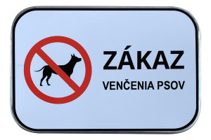 Značka Zákaz venčenia psov, 420x315mm
